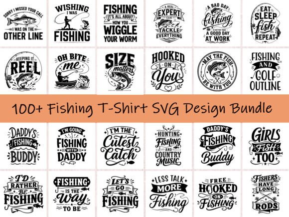 100 Fishing SVG T-Shirt Design Bundle for T-Shirt Designs and Graphics