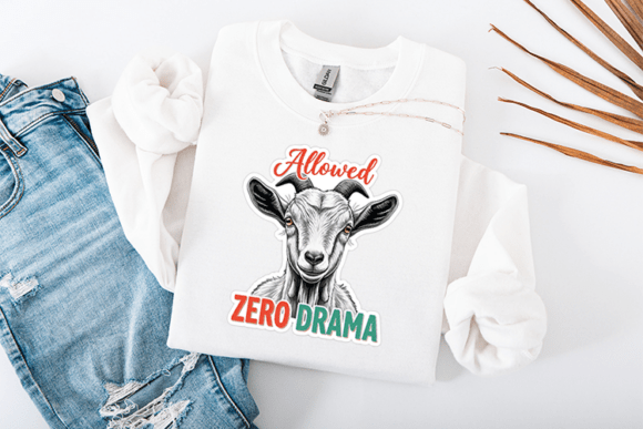 Funny Sassy Goat Zero Drama Allowed Graphics for T-Shirt Designs